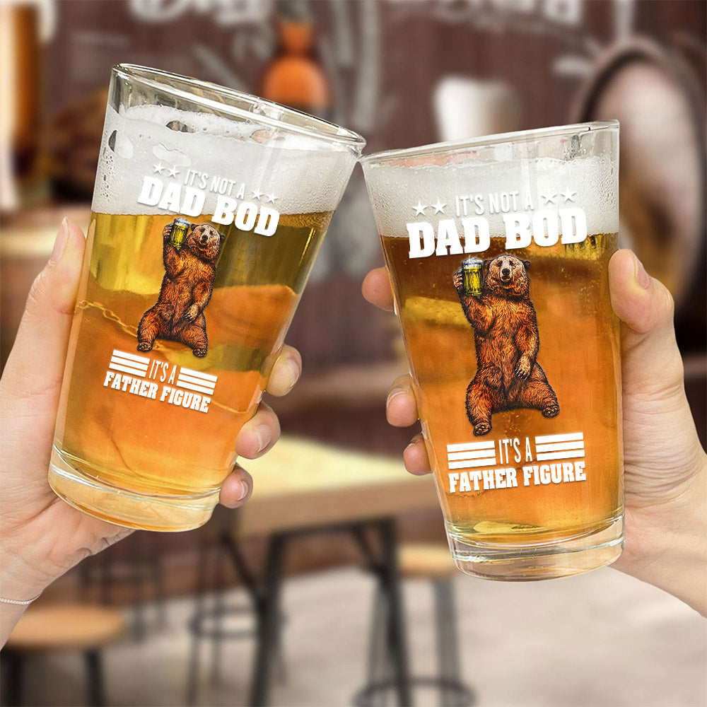 It's Not A Dad Bob, It's A Father Figure, Fathers Day Gift, Personalized 16oz Pint Beer Glass