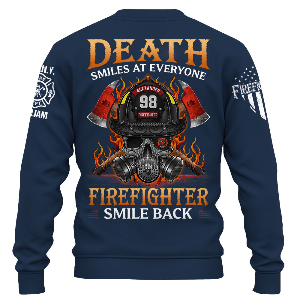 Custom Shirt Death Smiles at Everyone Firefighters Smile Back Firemen Gift For Firefighter K1702