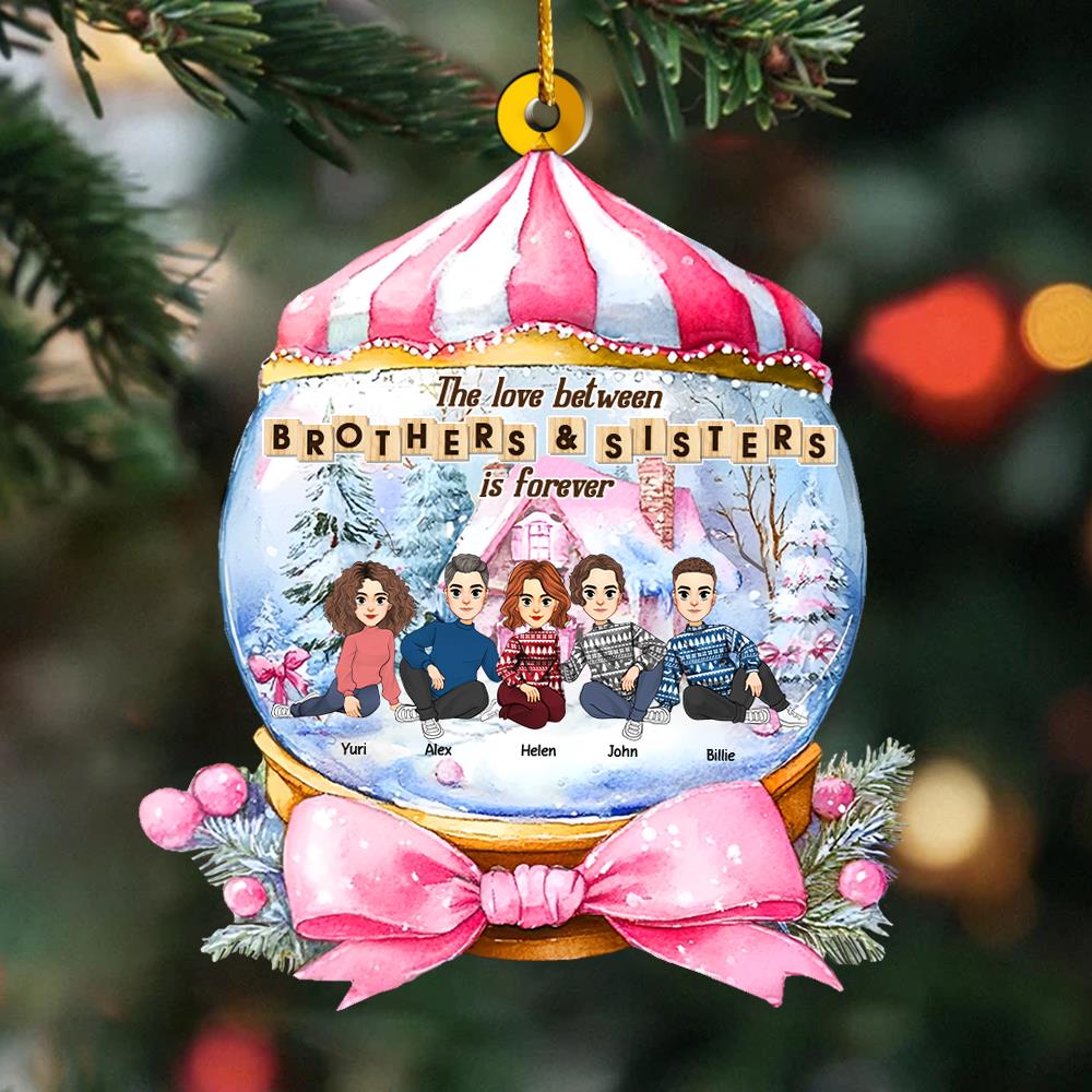 Personalized Brothers & Sisters Forever Wonderful Time Ornament - Personalized Acrylic Ornament Nh00