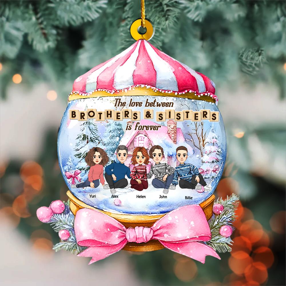 Personalized Brothers & Sisters Forever Wonderful Time Ornament - Personalized Acrylic Ornament Nh00