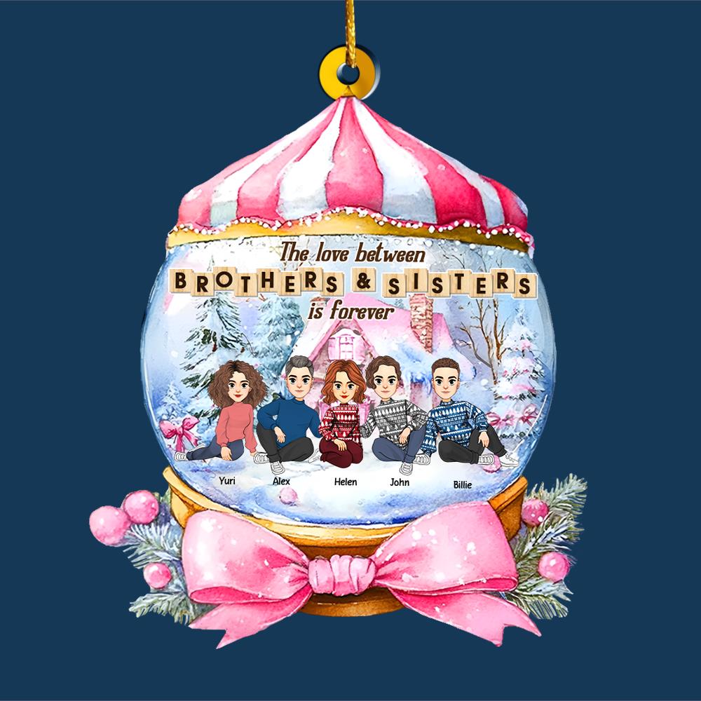 Personalized Brothers & Sisters Forever Wonderful Time Ornament - Personalized Acrylic Ornament Nh00