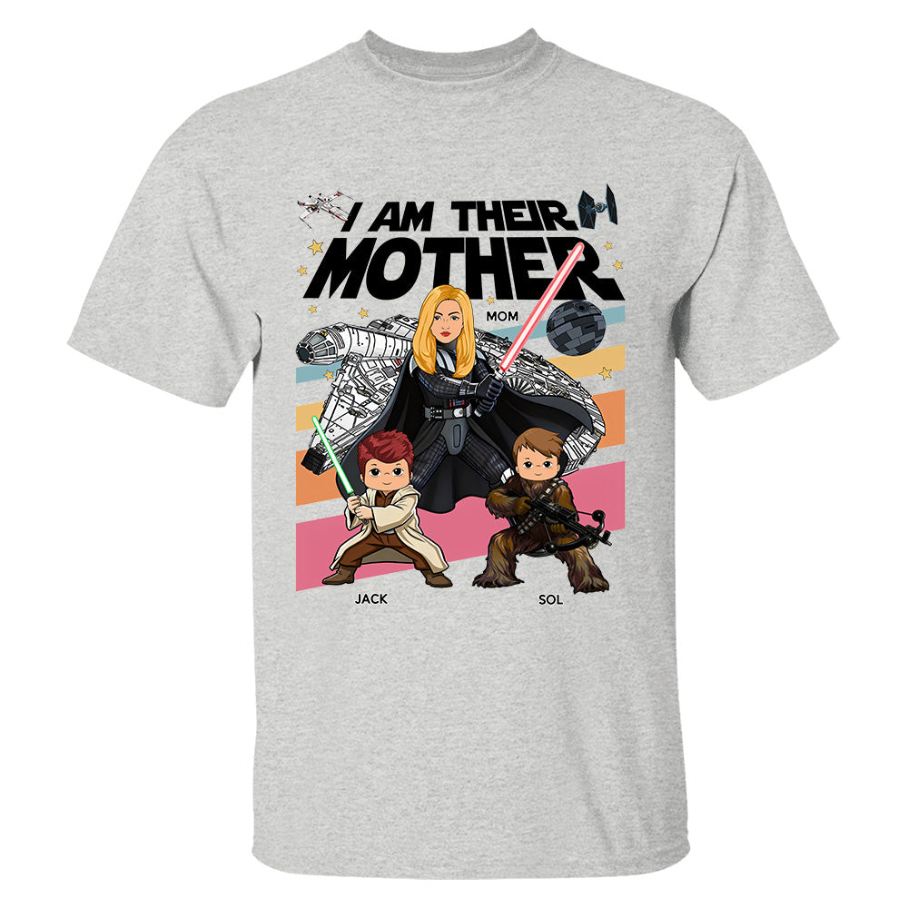 I Am Their Mother Personalized Shirt Gift For Mom - Mother's Day 2026 T1807 TH23
