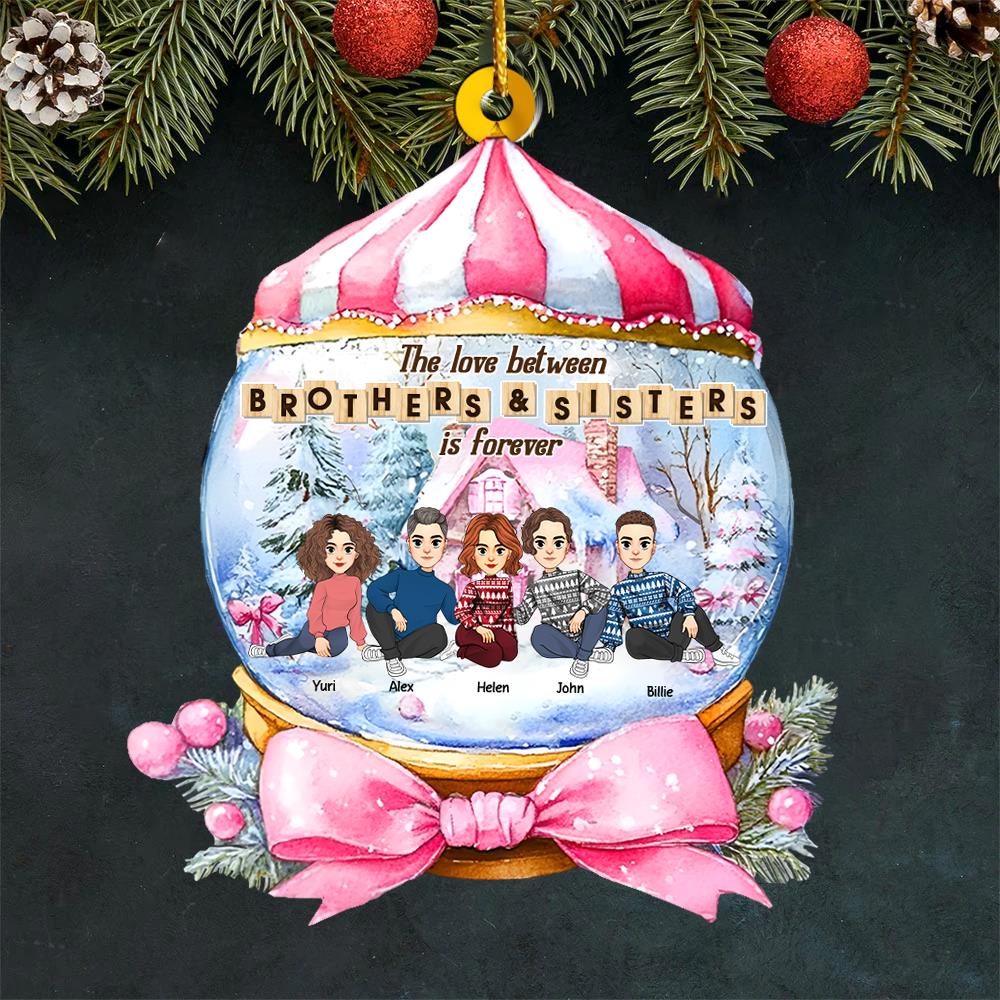 Personalized Brothers & Sisters Forever Wonderful Time Ornament - Personalized Acrylic Ornament Nh00