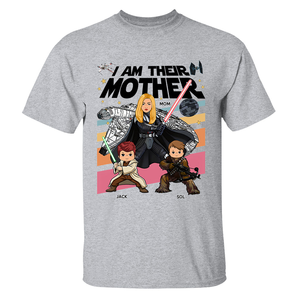 I Am Their Mother Personalized Shirt Gift For Mom - Mother's Day 2026 T1807 TH23