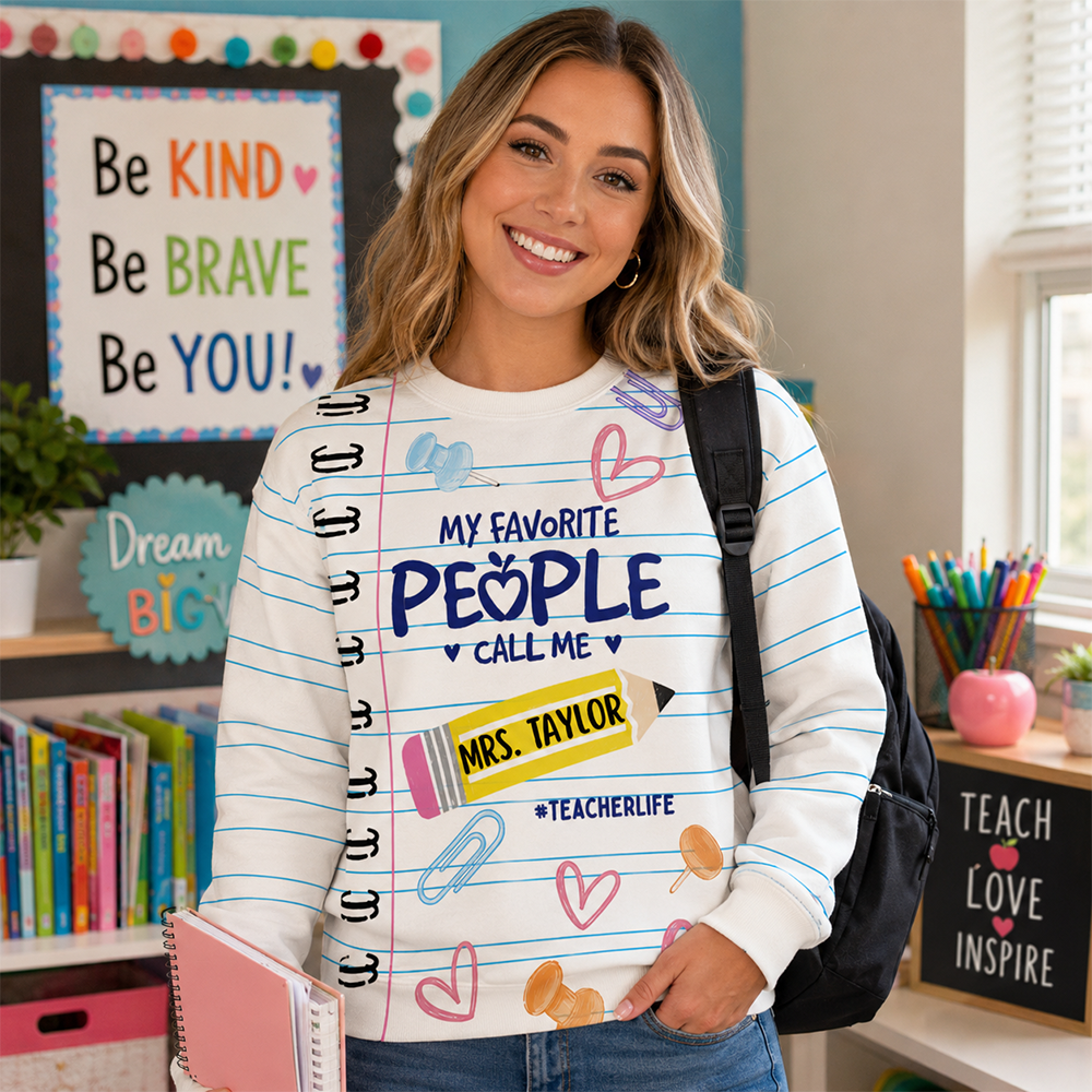 My Favorite People Call Me Last Name Teacher, Personalized Shirt Gift For Teacher MI209 Hv01
