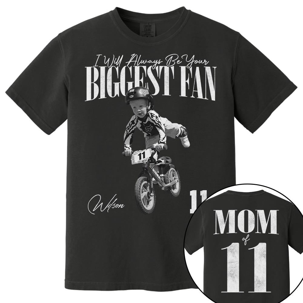 I'll Always Be Your Biggest Fan - Custom Photo - Personalized Shirt Balance Bike Racing Lovers NA04 Hv01