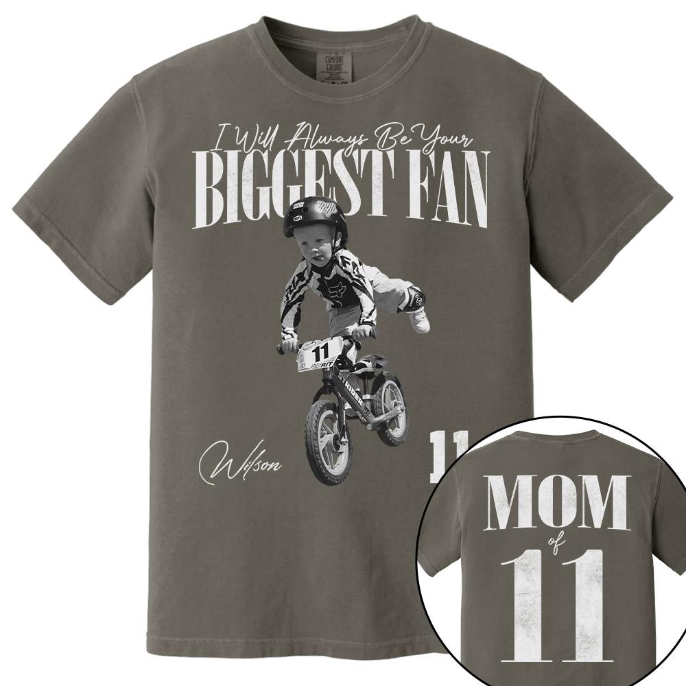 I'll Always Be Your Biggest Fan - Custom Photo - Personalized Shirt Balance Bike Racing Lovers NA04 Hv01