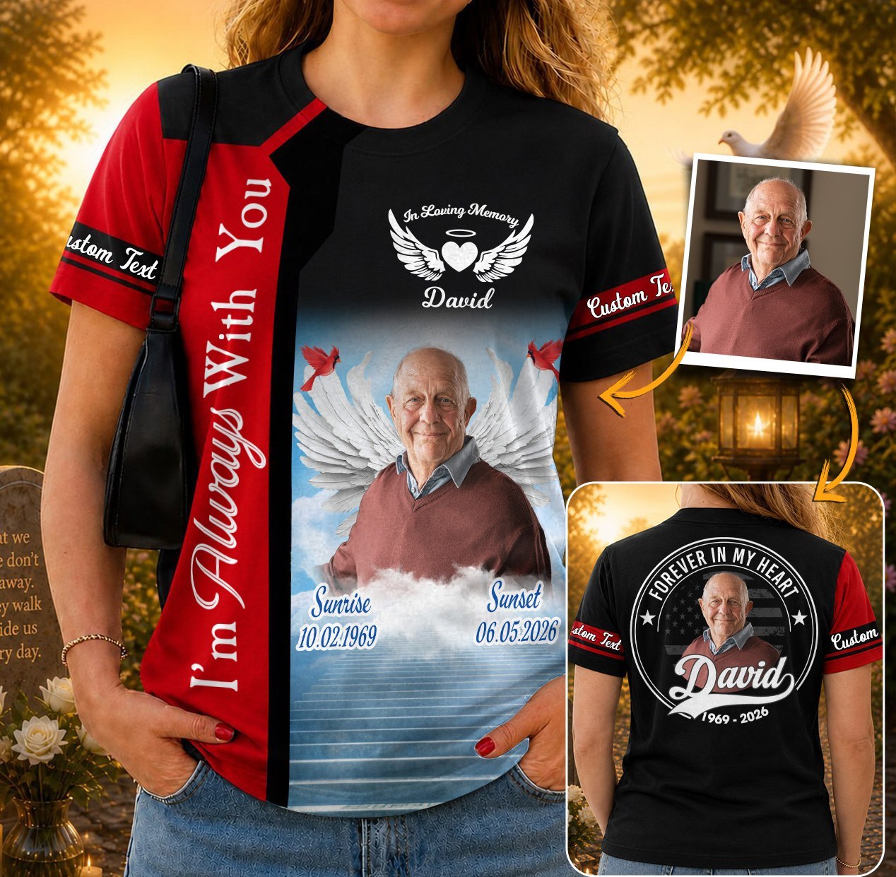 I Am Always With You Personalized Memorial Shirt Custom Upload Photo In Loving Memory Shirt T1807