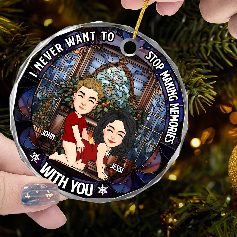 I Never Want To Stop Making Memories With You - Couple Personalized Custom Circle Glass Ornament - Christmas Gift For Husband Wife, Anniversary Nh00