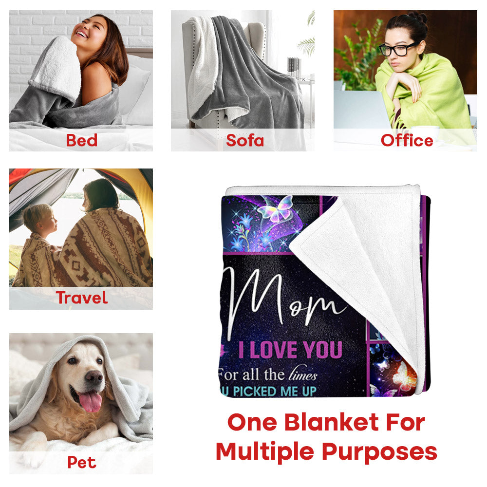 Custom To My Mom I Love You For All The Times Blanket