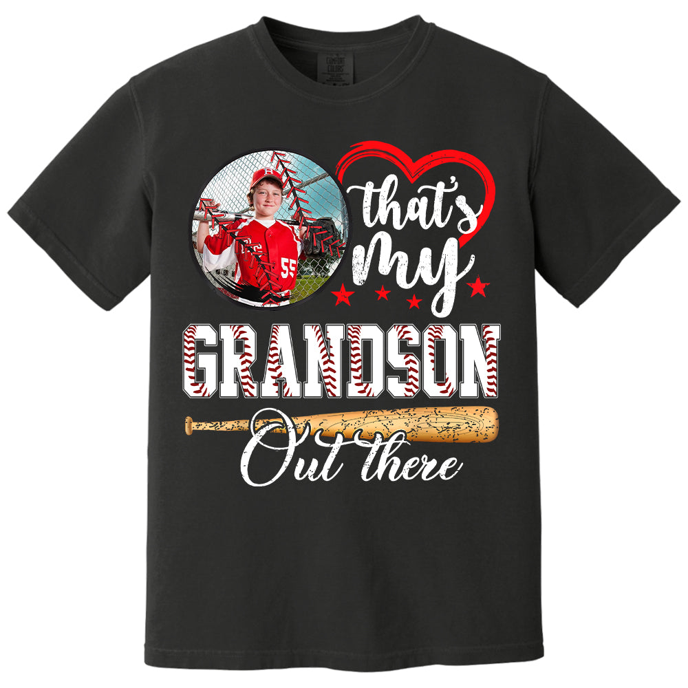 That's My Grandson Out There - Custom Upload Photo Baseball Shirt Pt99