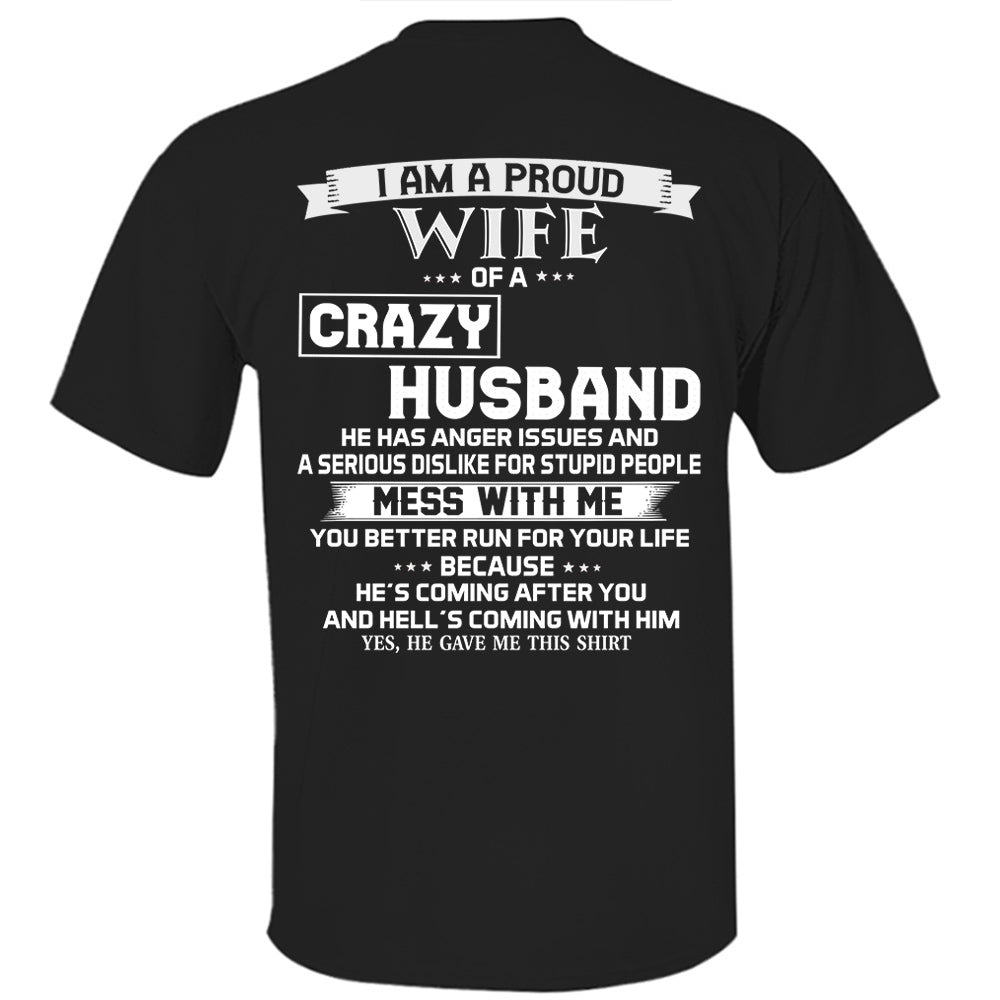I Am A Proud Wife Of A Crazy Husband Shirt Perfect Gift For Wife