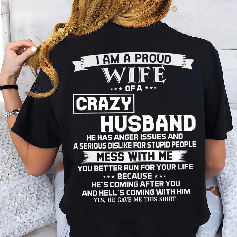 I Am A Proud Wife Of A Crazy Husband Shirt Perfect Gift For Wife