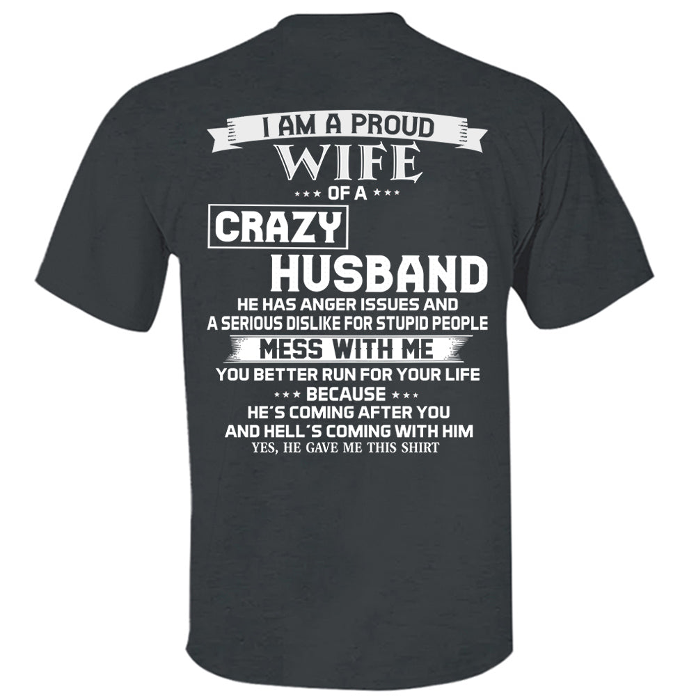 I Am A Proud Wife Of A Crazy Husband Shirt Perfect Gift For Wife