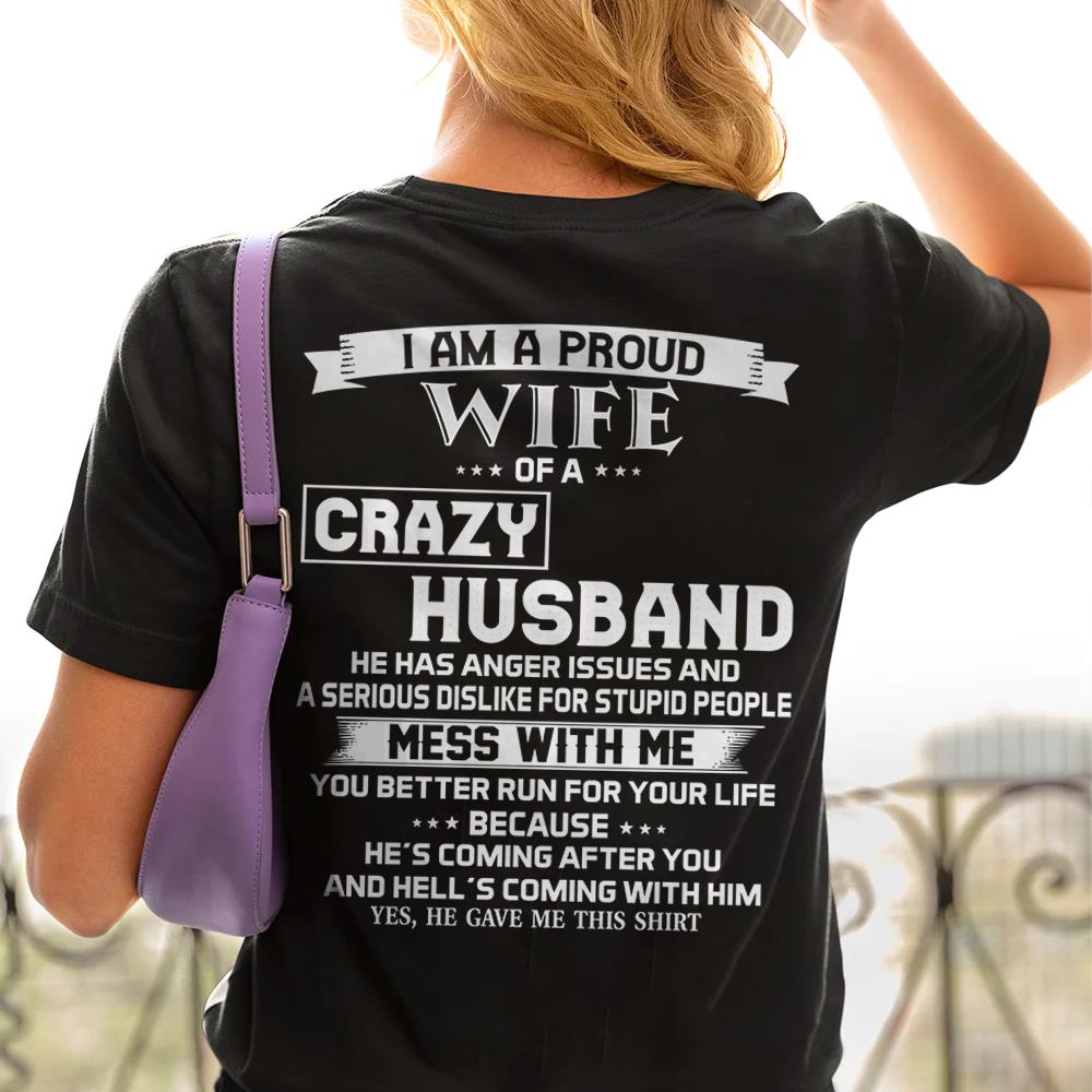 I Am A Proud Wife Of A Crazy Husband Shirt Perfect Gift For Wife