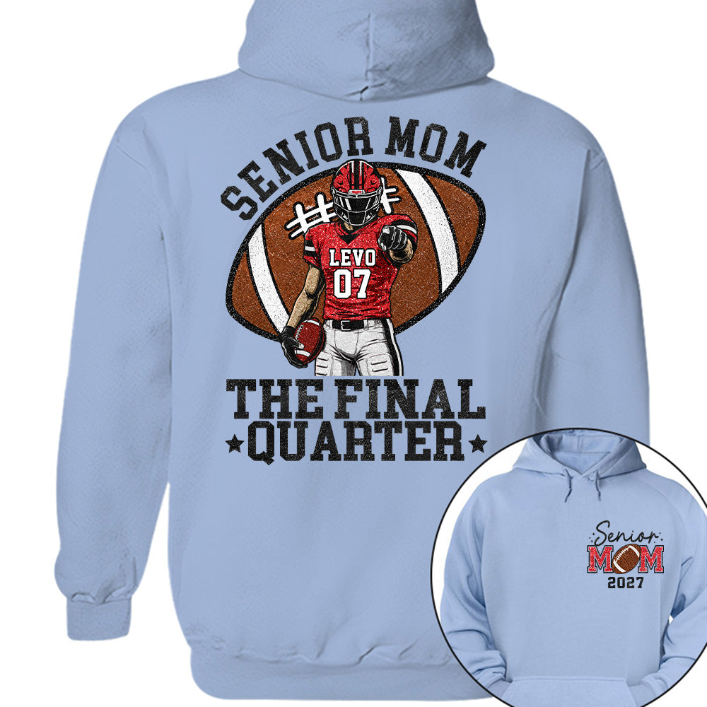 Senior Mom The Final Quarter Senior Night Tee, Personalized Football Mom Shirt, Custom Player Name Number Gift Na02 T24