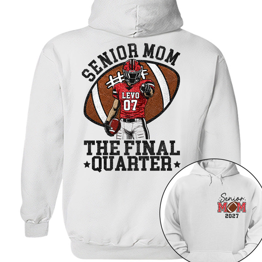 Senior Mom The Final Quarter Senior Night Tee, Personalized Football Mom Shirt, Custom Player Name Number Gift Na02 T24