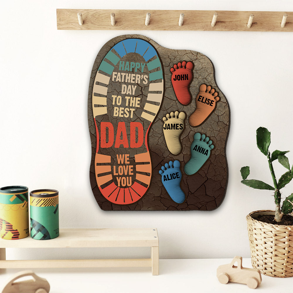 No Matter How Big We Get - Family Footprints, Family Personalized Custom Shaped 2-Layered Wooden Plaque With Flat Stand, Father's Day Gift, Gift For Dad, Grandpa A2110 Nh00