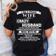 I Am A Proud Wife Of A Crazy Husband Shirt Perfect Gift For Wife