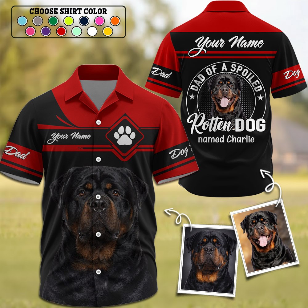 Dad Of A Spoiled Rotten Dog - Personalized Short Sleeve Silk Shirt - Custom Photo Dog Gift For Dog Lover T1807