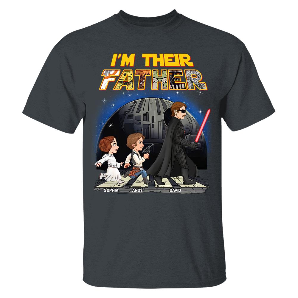 Personalized I Am Their Father Shirt, Custom Dad And Kids Name Shirt, Fathers Day Shirt, Gift for Dad Na02 Hv01