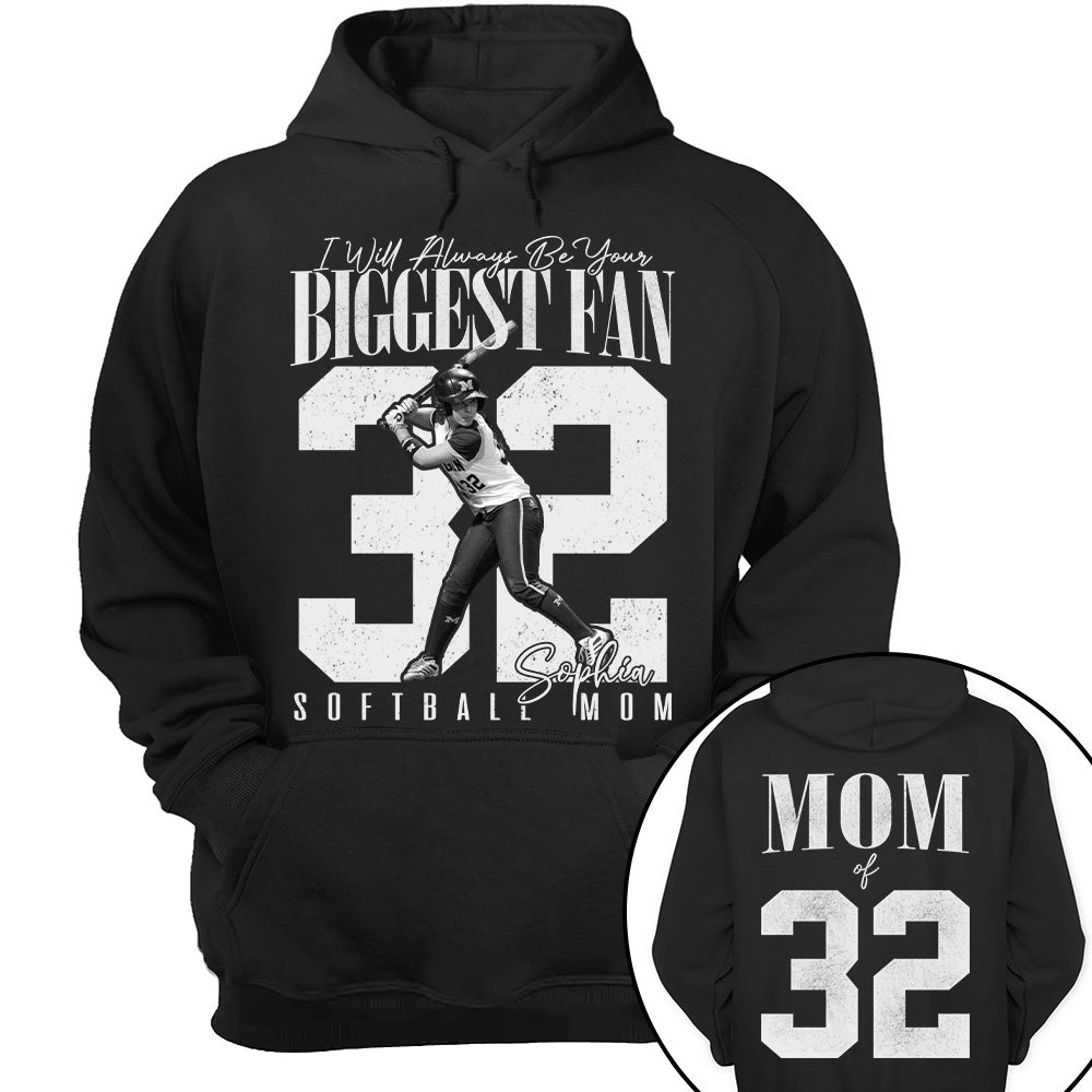 Softball Mom - I'll Always Be Your Biggest Fan - Custom Photo Player Softball Shirt T1807 T24