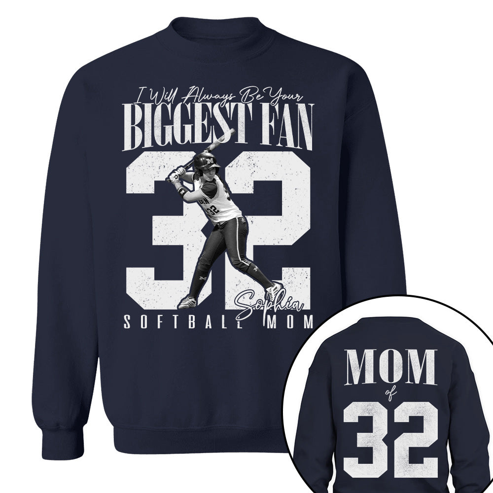 Softball Mom - I'll Always Be Your Biggest Fan - Custom Photo Player Softball Shirt T1807 T24