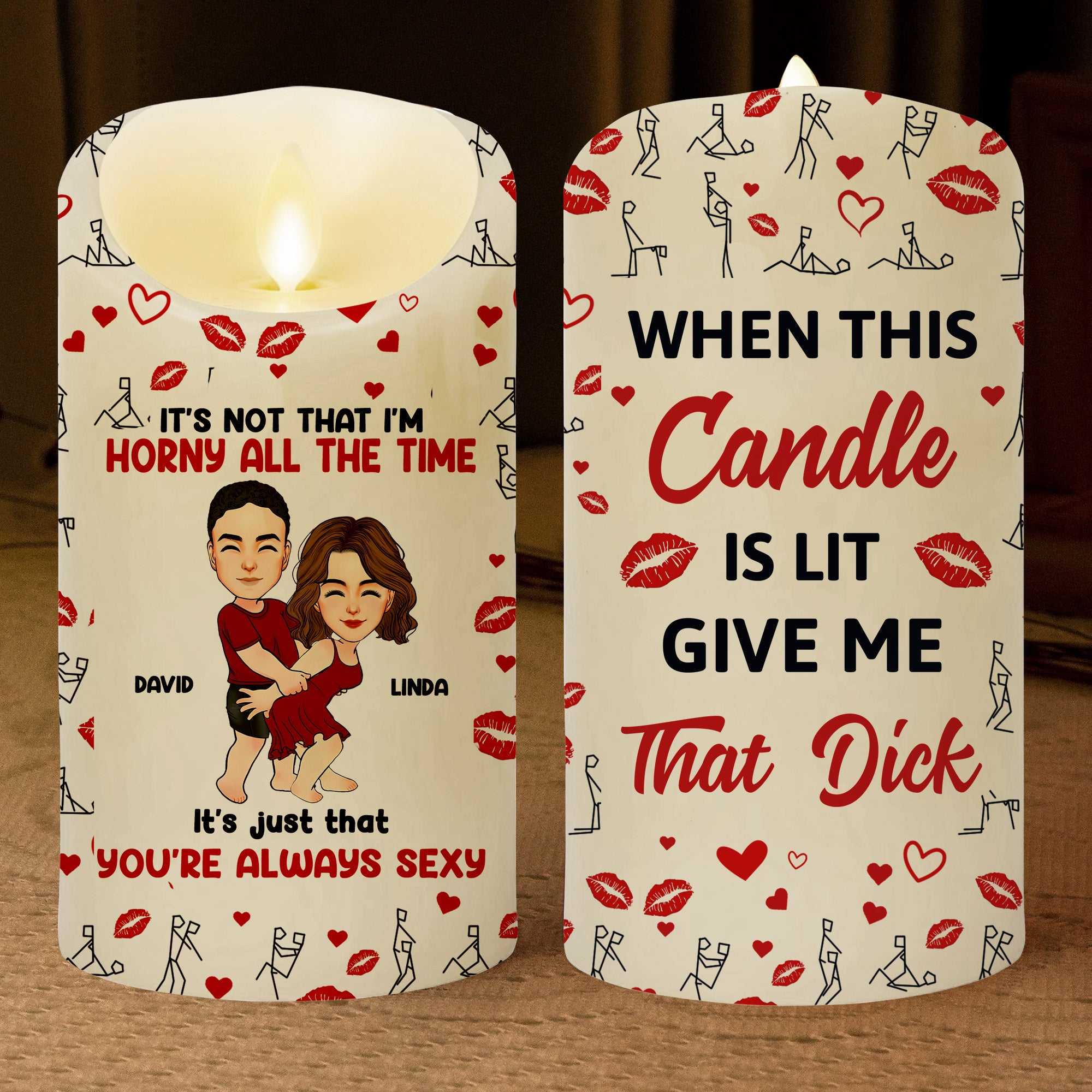 When It's Lit, Give Me That D - Personalized LED Candle For Couples NA04 Li29