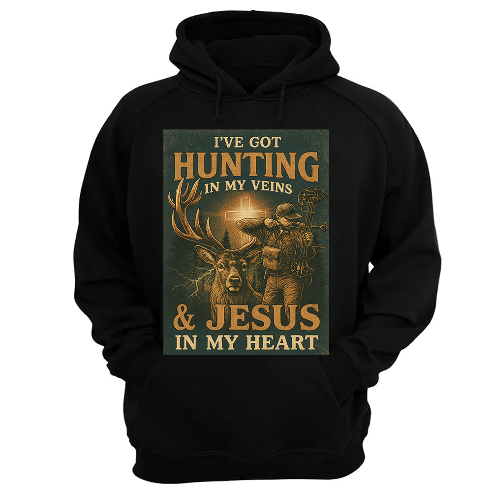 I've Got Hunting In My Veins & Jesus In My Heart Shirt For Hunting Lovers New Pt99