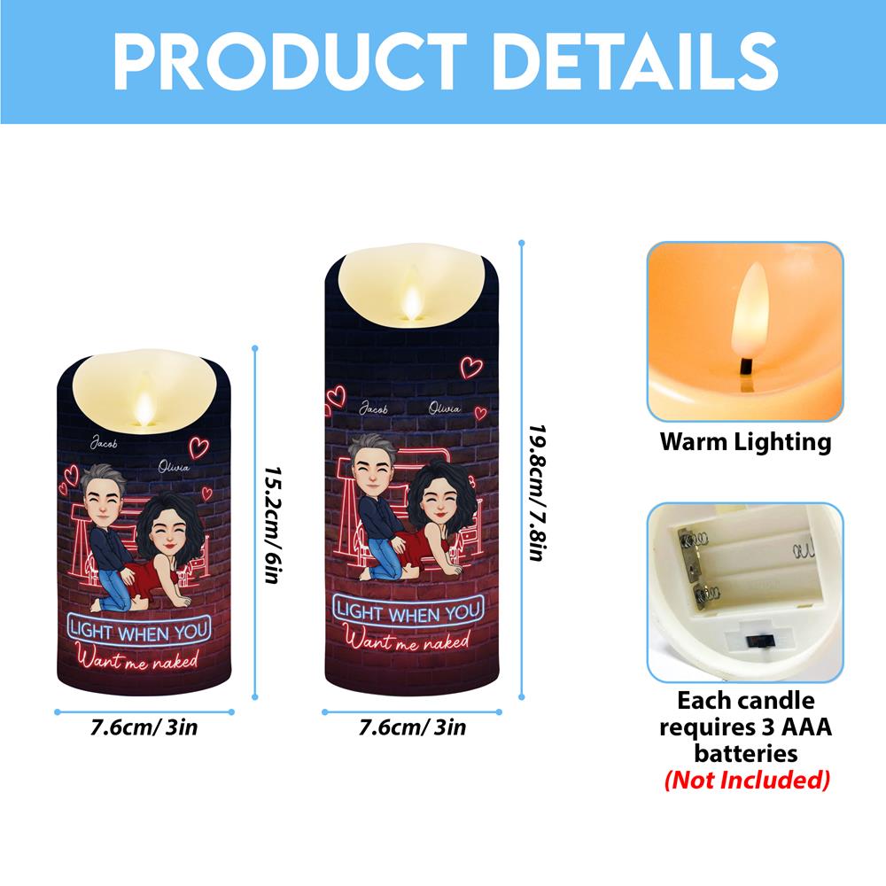 You're Always Sexy Light When You Want Me Naked - Personalized LED Candle For Couple Nh00