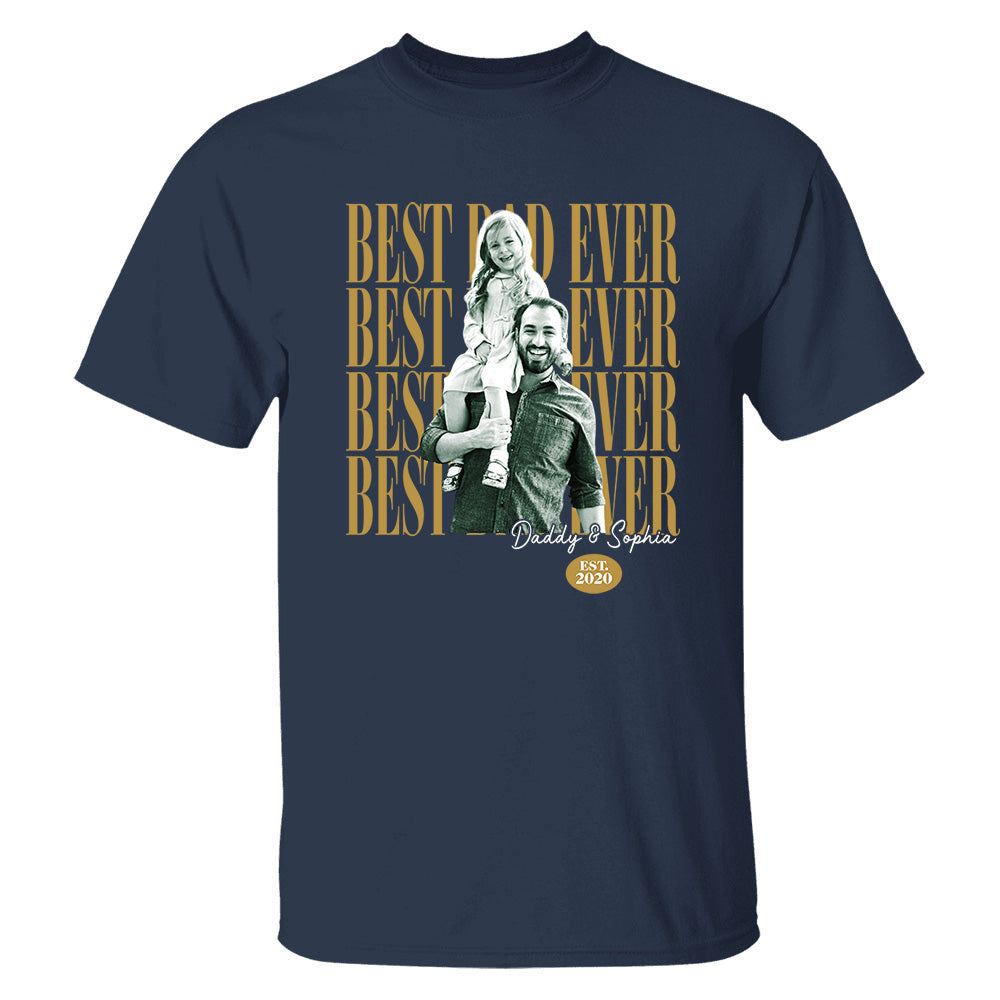 Custom Fathers Day Shirt With Kids Photo, Best Dad Ever , Father's Day L0411 VH01
