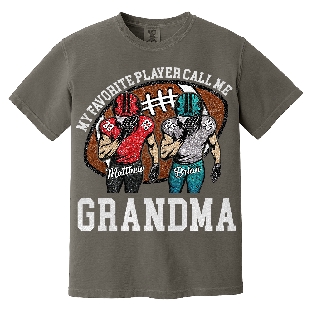 My Favorite Player Call Me Mom Grandma Personalized Football Mom Grandma Shirt Gift For Sport Family T1807 TH23
