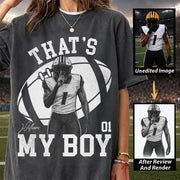That’s My Boy - Washed Tee Retro Bootleg Shirt - Custom Photo Football Players - Gift For Sport Family T1807 T24