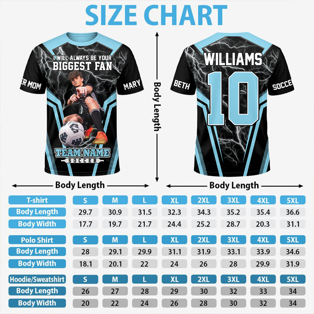 Personalized Soccer Mom Shirt, I’ll Always Be Your Biggest Fan, Custom Player Name & Number All Over Print Game Day Shirt for Mom Grandma Family Hv01