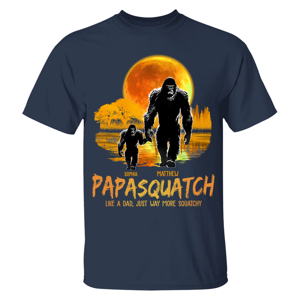 Papasquatch, Like A Grandpa, Just Way More Squatchy Vr3 - Personalized Shirt