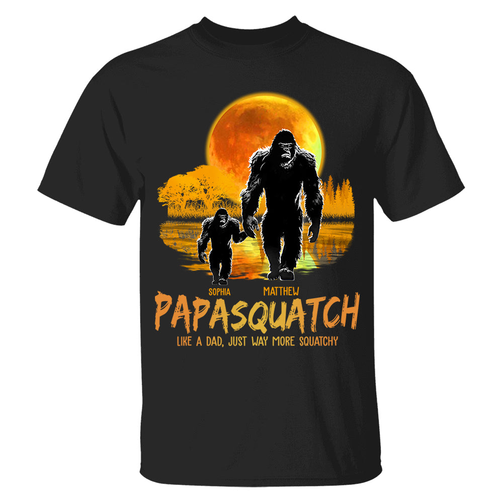 Papasquatch, Like A Grandpa, Just Way More Squatchy Vr3 - Personalized Shirt