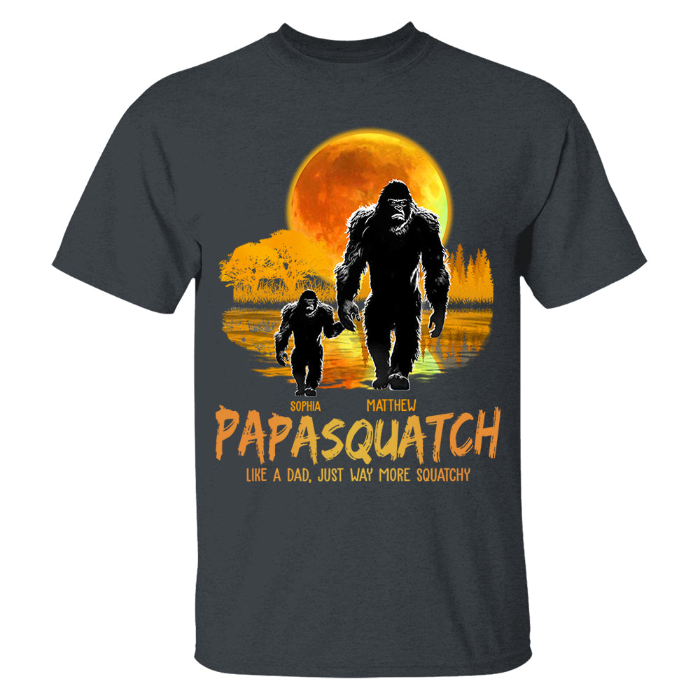 Papasquatch, Like A Grandpa, Just Way More Squatchy Vr3 - Personalized Shirt