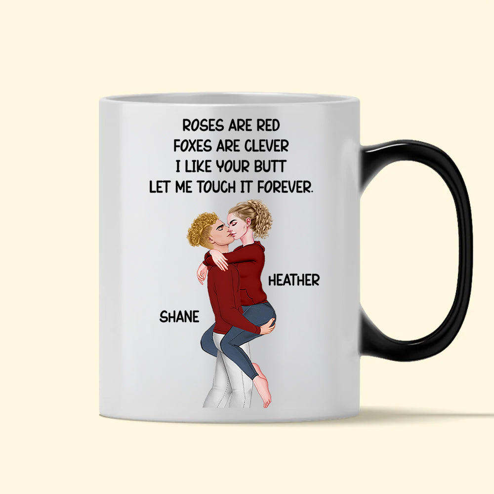 Roses Are Red I Like Your Butt - Personalized Color Changing Mugs For Couple