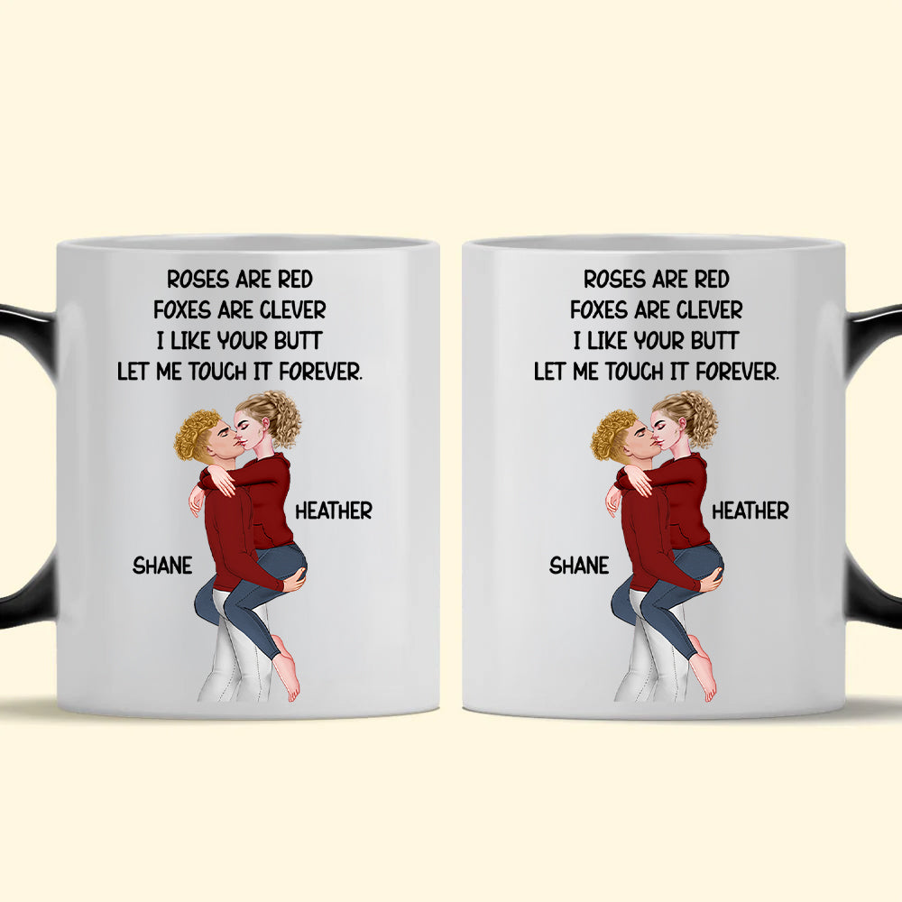 Roses Are Red I Like Your Butt - Personalized Color Changing Mugs For Couple