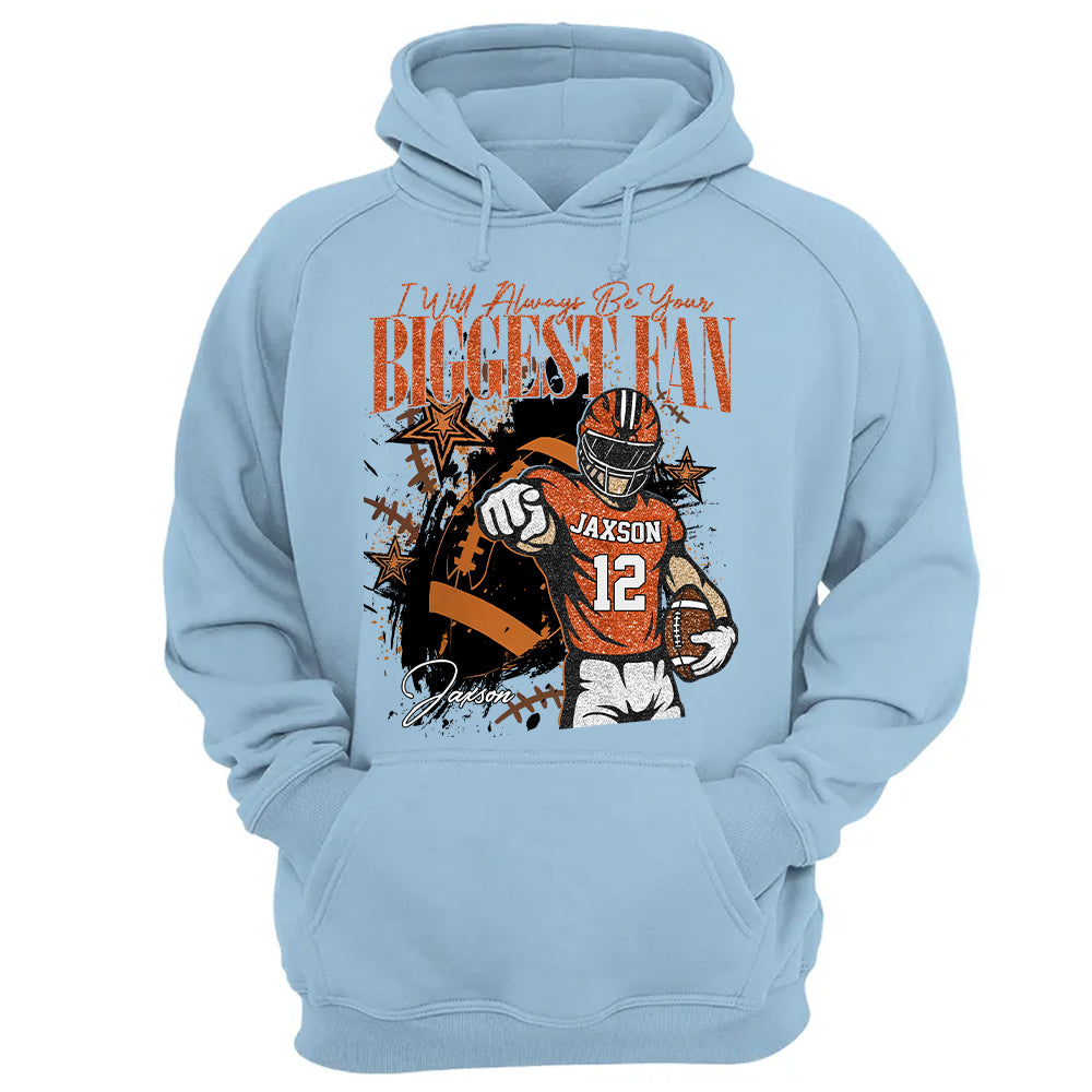 I'll Always Be Your Biggest Fan Retro Custom Football Player Shirt, Football Mom Tee, Fall Football Custom School Football Team Shirts, American Football Sports, Custom Football Hv01
