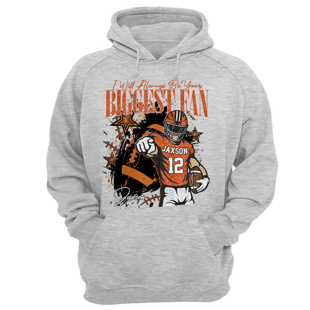 I'll Always Be Your Biggest Fan Retro Custom Football Player Shirt, Football Mom Tee, Fall Football Custom School Football Team Shirts, American Football Sports, Custom Football Hv01