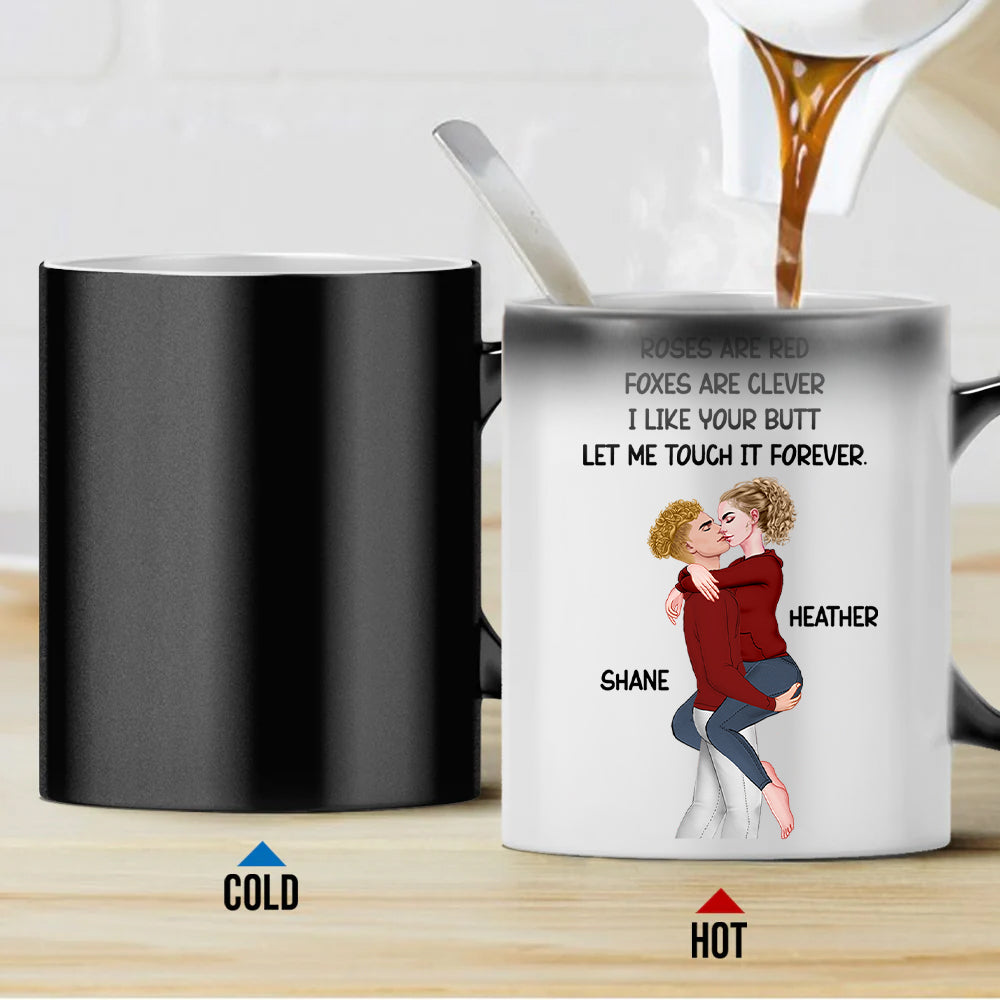 Roses Are Red I Like Your Butt - Personalized Color Changing Mugs For Couple
