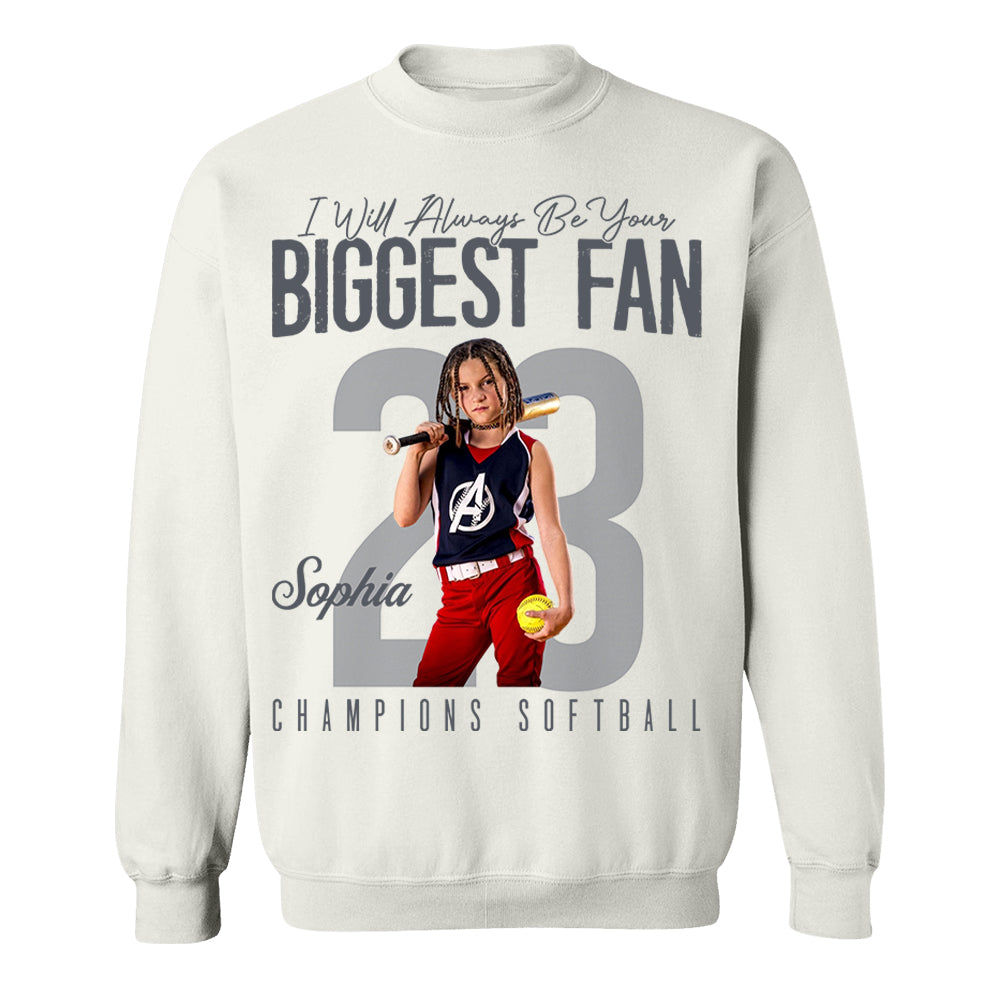 I'll Always Be Your Biggest Fan - Custom Photo Softball Shirt - Gift For Softball Mom, Dad, Family T1807 Pt99