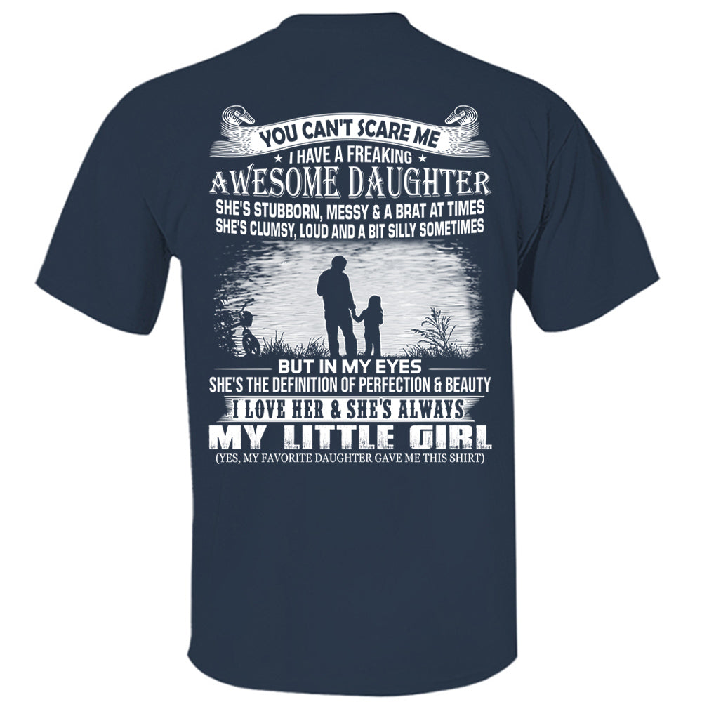 You Can't Scare Me I Have A Stubborn Daughter-January Shirt You Can't Scare Me I Have A Stubborn Daughter-January Shirt