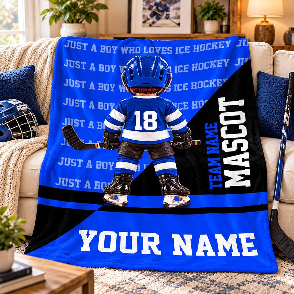 Custom Just A Boy Who Loves Ice Hockey Blanket,  Gift For Hockey Lovers, Team Gifts L0411 T24 DH09