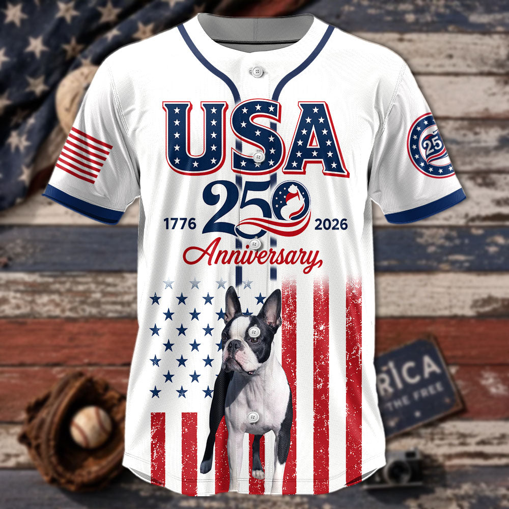 Custom Upload Photo Boston Terrier USA 250th Anniversary Baseball Jersey 1776-2026 Patriotic Dog Lovers Shirt Pt99