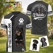Life Is Better With A Dog, Dachshund, Personalized Dog Mom Dog Dad Shirt, Gift For Dog Lover T1807 VH01