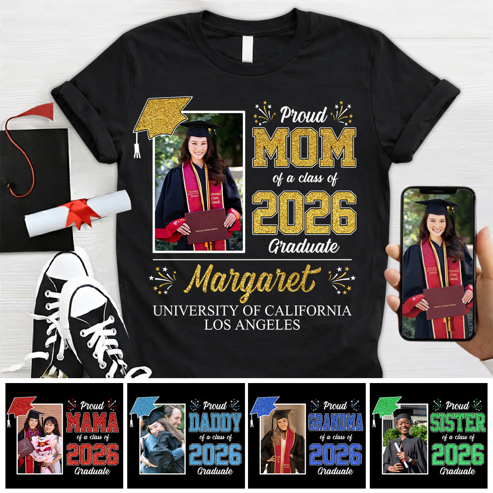 Personalized Graduation Shirts Custom Graduation Shirt Class of 2026 Family Gifts For Family Member Graduation Shirt Vr2 Na02 Hv01
