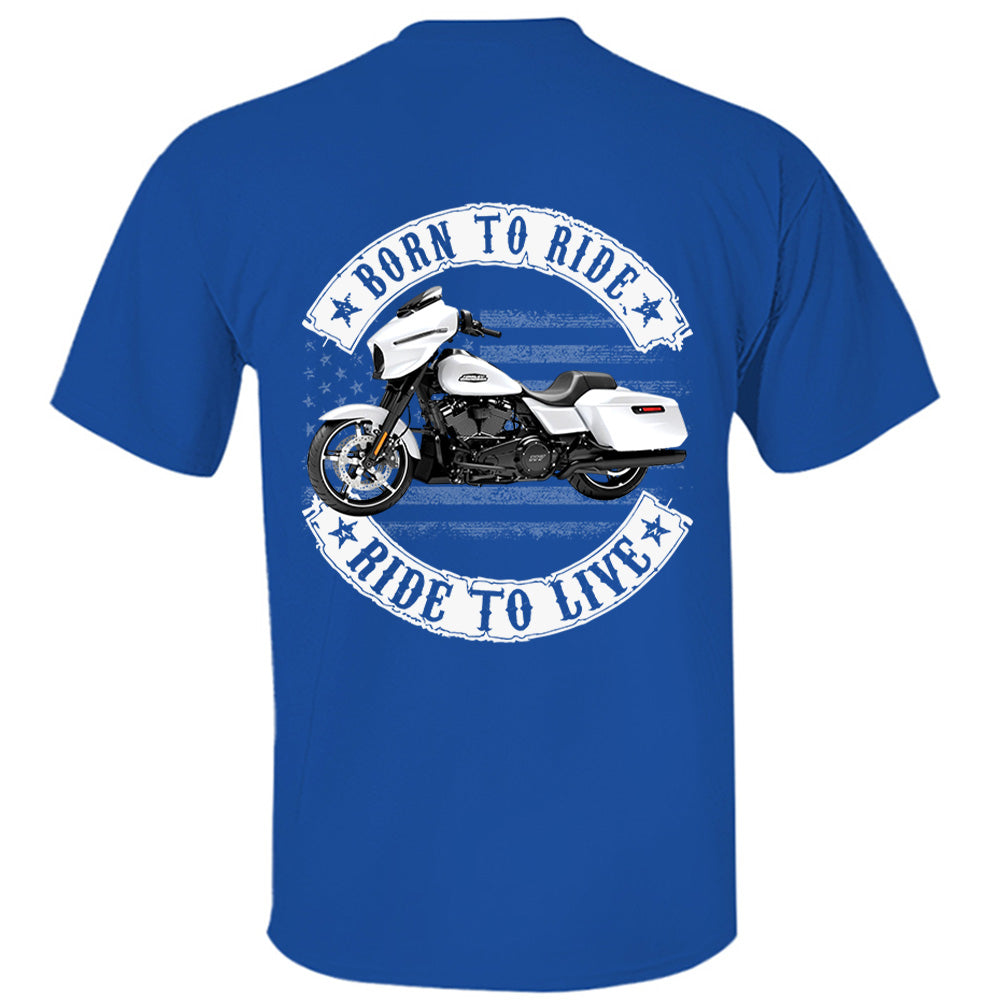 Born To Ride - Ride To Live - Personalized Upload Vehicle Photo For Biker A2110 VH01