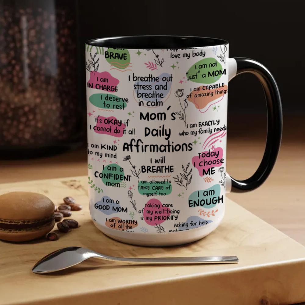 Mug For Mom, Mom's Self Love Coffee Mug, Positive Affirmations, Coffee Mug For Mom, Christmas For Mom, Birthday Gift For Mom, Mother's Day vr2 N3005 Nh00